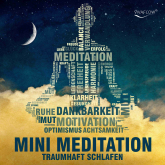 Traumhaft schlafen mit Mini Meditation