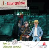 Die Alster-Detektive, Folge 2: Grausame Zustände (Ungekürzt)