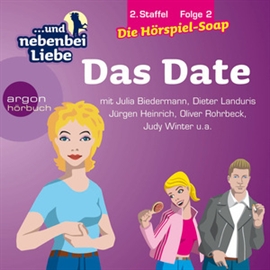 Hörbuch Das Date 2.02  - Autor Katrin Wiegand   - gelesen von Schauspielergruppe