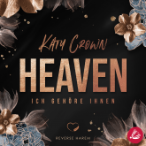 Hörbuch Heaven. Ich gehöre ihnen (Reverse Harem)  - Autor Katy Crown   - gelesen von Schauspielergruppe