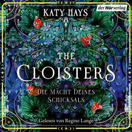 Hörbuch The Cloisters  - Autor Katy Hays   - gelesen von Regine Lange