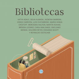 Hörbuch Bibliotecas  - Autor Katya Adaui   - gelesen von Cecilia Bona