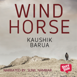 Hörbuch Windhorse  - Autor Kaushik Barua   - gelesen von Sunil Nambiar