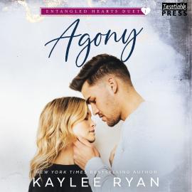 Hörbuch Agony - Entangled Hearts Duet, Book 1 (Unabridged)  - Autor Kaylee Ryan   - gelesen von Schauspielergruppe