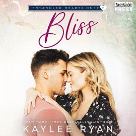 Hörbuch Bliss - Entangled Hearts Duet, Book 2 (Unabridged)  - Autor Kaylee Ryan   - gelesen von Schauspielergruppe