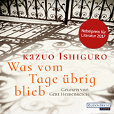 Hörbuch Was vom Tage übrig blieb  - Autor Kazuo Ishiguro   - gelesen von Gert Heidenreich