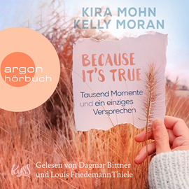 Hörbuch Tausend Momente und ein einziges Versprechen - Because It's True, Band (Ungekürzte Lesung)  - Autor Kelly Moran, Kira Mohn   - gelesen von Schauspielergruppe