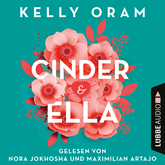 Hörbuch Cinder & Ella  - Autor Kelly Oram   - gelesen von Schauspielergruppe