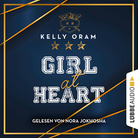 Hörbuch Girl At Heart  - Autor Kelly Oram   - gelesen von Nora Jokhosha