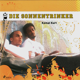 Hörbuch Die Sonnentrinker  - Autor Kemal Kurt   - gelesen von Ari Gosch