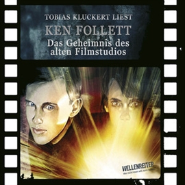 Hörbuch Das Geheimnis des alten Filmstudios  - Autor Ken Follett   - gelesen von Tobias Kluckert