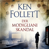 Hörbuch Der Modigliani Skandal  - Autor Ken Follett   - gelesen von Simon Roden