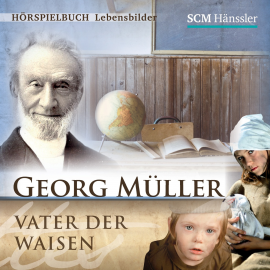 Hörbuch Georg Müller  - Autor Kerstin Engelhardt   - gelesen von Schauspielergruppe