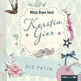 Hörbuch Die Patin  - Autor Kerstin Gier   - gelesen von Mirja Boes