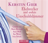Hörbuch Ehebrecher und andere Unschuldslämmer  - Autor Kerstin Gier   - gelesen von Schauspielergruppe