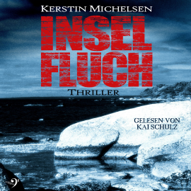 Hörbuch Inselfluch  - Autor Kerstin Michelsen   - gelesen von Kai Schulz