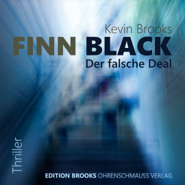Hörbuch Finn Black  - Autor Kevin Brooks   - gelesen von Mike Maas