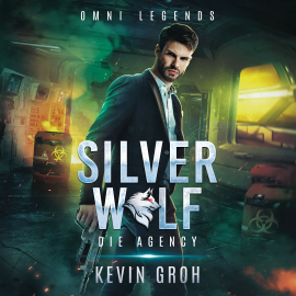 Hörbuch Omni Legends - Silver Wolf  - Autor Kevin Groh   - gelesen von Kevin Groh