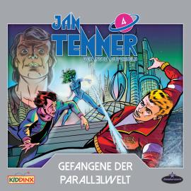 Hörbuch Jan Tenner, Der neue Superheld, Folge 4: Gefangene der Parallelwelt  - Autor Kevin Hayes   - gelesen von Schauspielergruppe