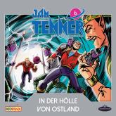 Jan Tenner, Der neue Superheld, Folge 6: In der Hölle von Ostland