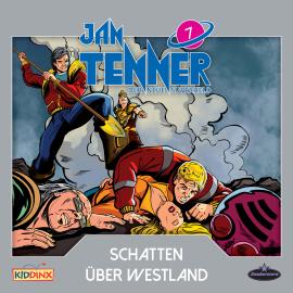 Hörbuch Jan Tenner, Der neue Superheld, Folge 7: Schatten über Westerland  - Autor Kevin Hayes   - gelesen von Schauspielergruppe