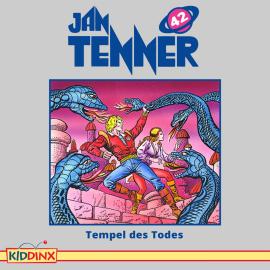Hörbuch Jan Tenner, Folge 42: Tempel des Todes  - Autor Kevin Hayes   - gelesen von Schauspielergruppe