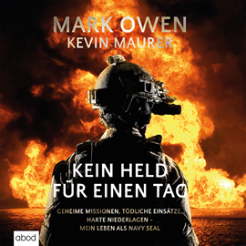 Hörbuch Kein Held für einen Tag  - Autor Kevin Maurer;Mark Owen   - gelesen von Matthias Lühn