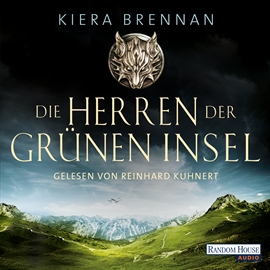 Hörbuch Die Herren der Grünen Insel  - Autor Kiera Brennan   - gelesen von Reinhard Kuhnert