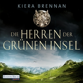 Hörbuch Die Herren der Grünen Insel  - Autor Kiera Brennan   - gelesen von Reinhard Kuhnert