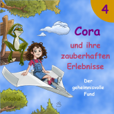 4 - Cora und ihre zauberhaften Erlebnisse - Der geheimnisvolle Fund