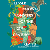 Lesser Known Monsters of the 21st Century (Unabridged)