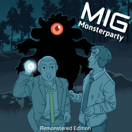Hörbuch Mig - Monsterparty  - Autor Kim Jens Witzenleiter   - gelesen von Schauspielergruppe