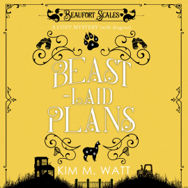 Hörbuch Beast-Laid Plans  - Autor Kim M. Watt   - gelesen von Patricia Gallimore