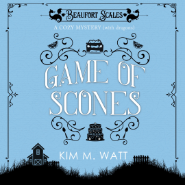 Hörbuch Game of Scones  - Autor Kim M. Watt   - gelesen von Patricia Gallimore