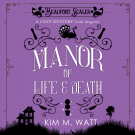 Hörbuch Manor of Life and Death  - Autor Kim M. Watt   - gelesen von Patricia Gallimore