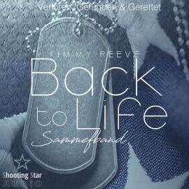 Hörbuch Verloren, Gefunden & Gerettet - Back to Life, Sammelband 1 (ungekürzt)  - Autor Kimmy Reeve   - gelesen von Schauspielergruppe