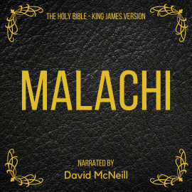 Hörbuch The Holy Bible - Malachi  - Autor King James   - gelesen von David McNeill