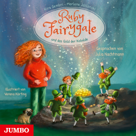 Hörbuch Ruby Fairygale und das Gold der Kobolde  - Autor Kira Gembri   - gelesen von Julia Nachtmann