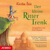 Hörbuch Der kleine Ritter Trenk  - Autor Kirsten Boie   - gelesen von Karl Menrad