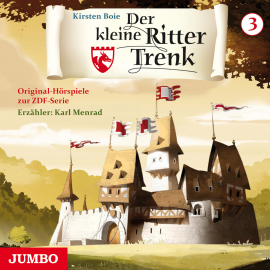 Hörbuch Der kleine Ritter Trenk. Original-Hörspiele zur ZDF-Serie. 1. Staffel [3]  - Autor Kirsten Boie   - gelesen von Karl Menrad