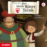 Der kleine Ritter Trenk. Original- Hörspiele zur ZDF-Serie. 1. Staffel  [6]