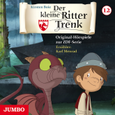 Der kleine Ritter Trenk. Original-Hörspiele zur ZDF-Serie. 2. Staffel [12]