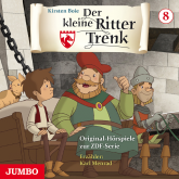 Der kleine Ritter Trenk. Original-Hörspiele zur ZDF-Serie. 2. Staffel [8]