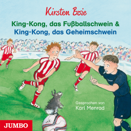 Hörbuch King-Kong, das Fußballschwein und King-Kong, das Geheimschwein  - Autor Kirsten Boie   - gelesen von Karl Menrad