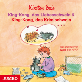Hörbuch King-Kong, das Liebesschwein & King-Kong, das Krimischwein  - Autor Kirsten Boie   - gelesen von Karl Menrad