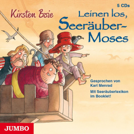 Hörbuch Leinen los, Seeräuber-Moses  - Autor Kirsten Boie   - gelesen von Karl Menrad