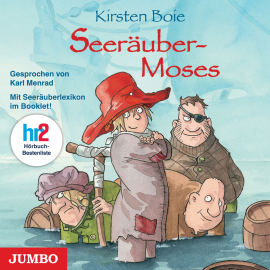 Hörbuch Seeräubermoses  - Autor Kirsten Boie   - gelesen von Karl Menrad