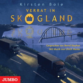 Hörbuch Verrat in Skogland  - Autor Kirsten Boie   - gelesen von Bernd Stephan