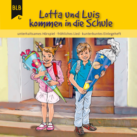 Hörbuch Lotta und Luis kommen in die Schule  - Autor Kirsten Brünjes   - gelesen von Philipp Scheppmann