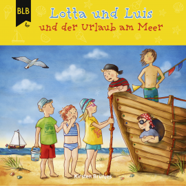 Hörbuch Lotta und Luis und der Urlaub am Meer  - Autor Kirsten Brünjes   - gelesen von Schauspielergruppe
